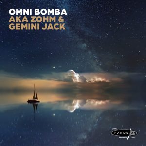 AKA Zohm & Gemini Jack – Omni Bomba